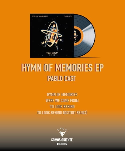 Pablo Cast - Hymn of Memories EP